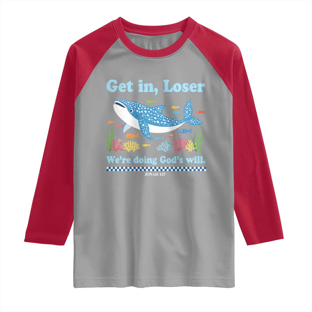 Colorful Whale Shark Christian Bible Jonah 1:17 Raglan Shirt Funny Get In Loser We're Doing God's Will