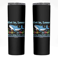 Colorful Whale Shark Christian Bible Jonah 1:17 Skinny Tumbler Funny Get In Loser We're Doing God's Will