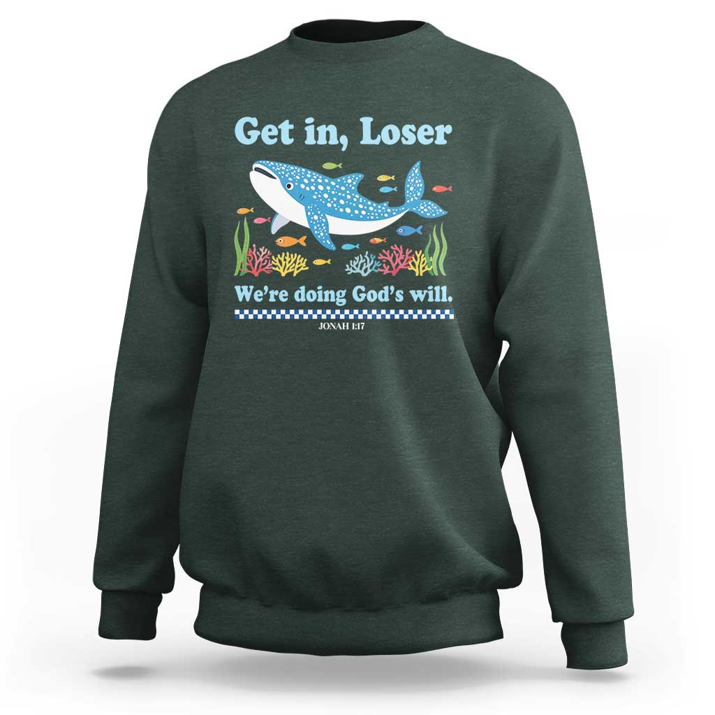 Colorful Whale Shark Christian Bible Jonah 1:17 Sweatshirt Funny Get In Loser We're Doing God's Will