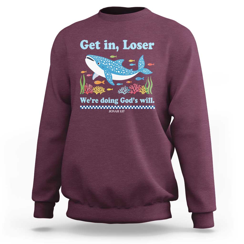 Colorful Whale Shark Christian Bible Jonah 1:17 Sweatshirt Funny Get In Loser We're Doing God's Will