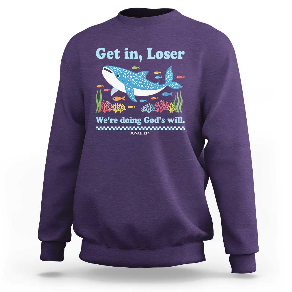 Colorful Whale Shark Christian Bible Jonah 1:17 Sweatshirt Funny Get In Loser We're Doing God's Will