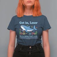 Colorful Whale Shark Christian Bible Jonah 1:17 T Shirt For Women Funny Get In Loser We're Doing God's Will