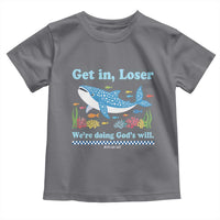 Colorful Whale Shark Christian Bible Jonah 1:17 Toddler T Shirt Funny Get In Loser We're Doing God's Will