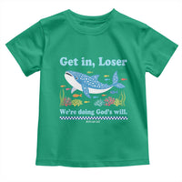 Colorful Whale Shark Christian Bible Jonah 1:17 Toddler T Shirt Funny Get In Loser We're Doing God's Will