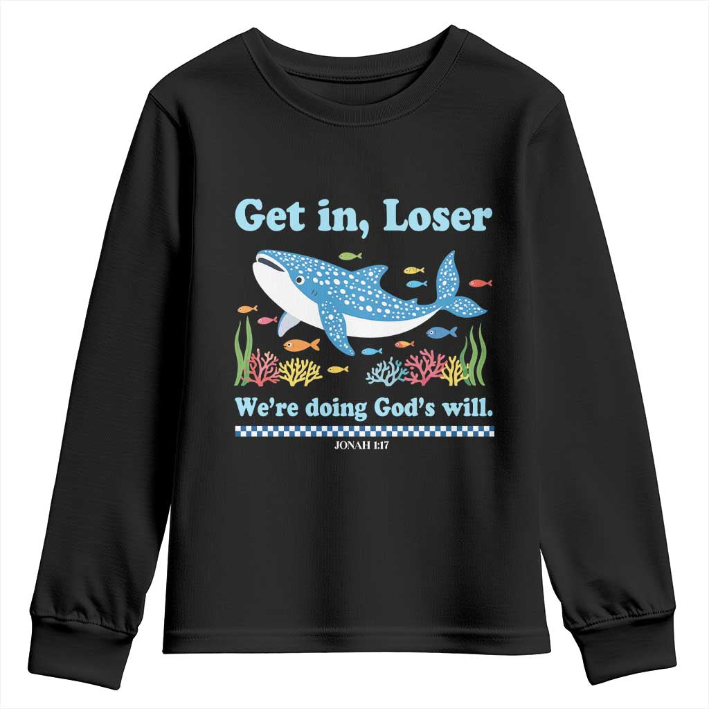 Colorful Whale Shark Christian Bible Jonah 1:17 Youth Sweatshirt Funny Get In Loser We're Doing God's Will