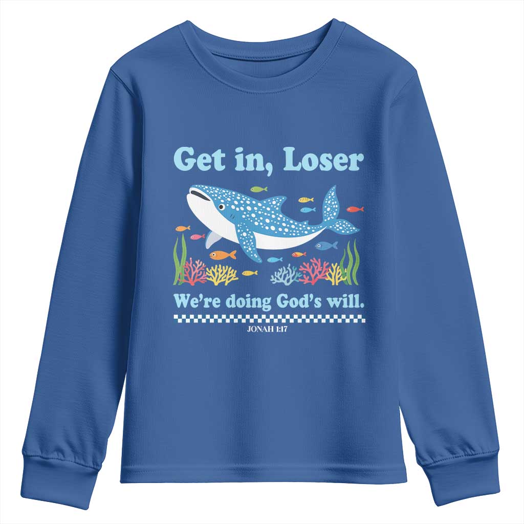 Colorful Whale Shark Christian Bible Jonah 1:17 Youth Sweatshirt Funny Get In Loser We're Doing God's Will