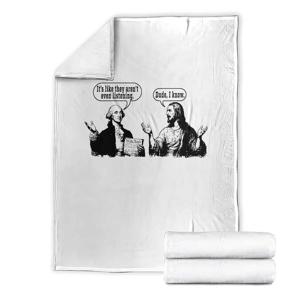 Funny George Washington and Jesus Conversation Throw Blanket Dude I Know Founding Values and Faith Political Commentary