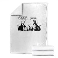 Funny George Washington and Jesus Conversation Throw Blanket Dude I Know Founding Values and Faith Political Commentary