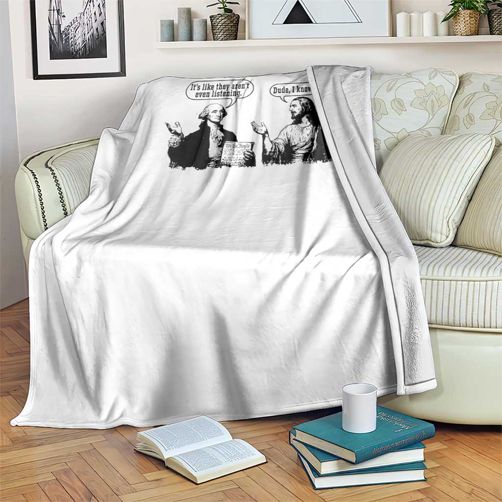 Funny George Washington and Jesus Conversation Throw Blanket Dude I Know Founding Values and Faith Political Commentary