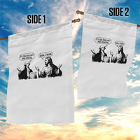 Funny George Washington and Jesus Conversation Garden Flag Dude I Know Founding Values and Faith Political Commentary