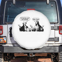 Funny George Washington and Jesus Conversation Spare Tire Cover Dude I Know Founding Values and Faith Political Commentary