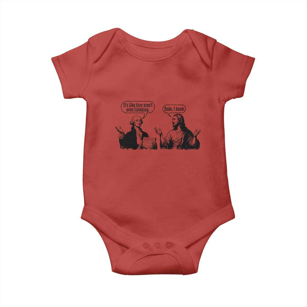 Funny George Washington and Jesus Conversation Baby Onesie Dude I Know Founding Values and Faith Political Commentary
