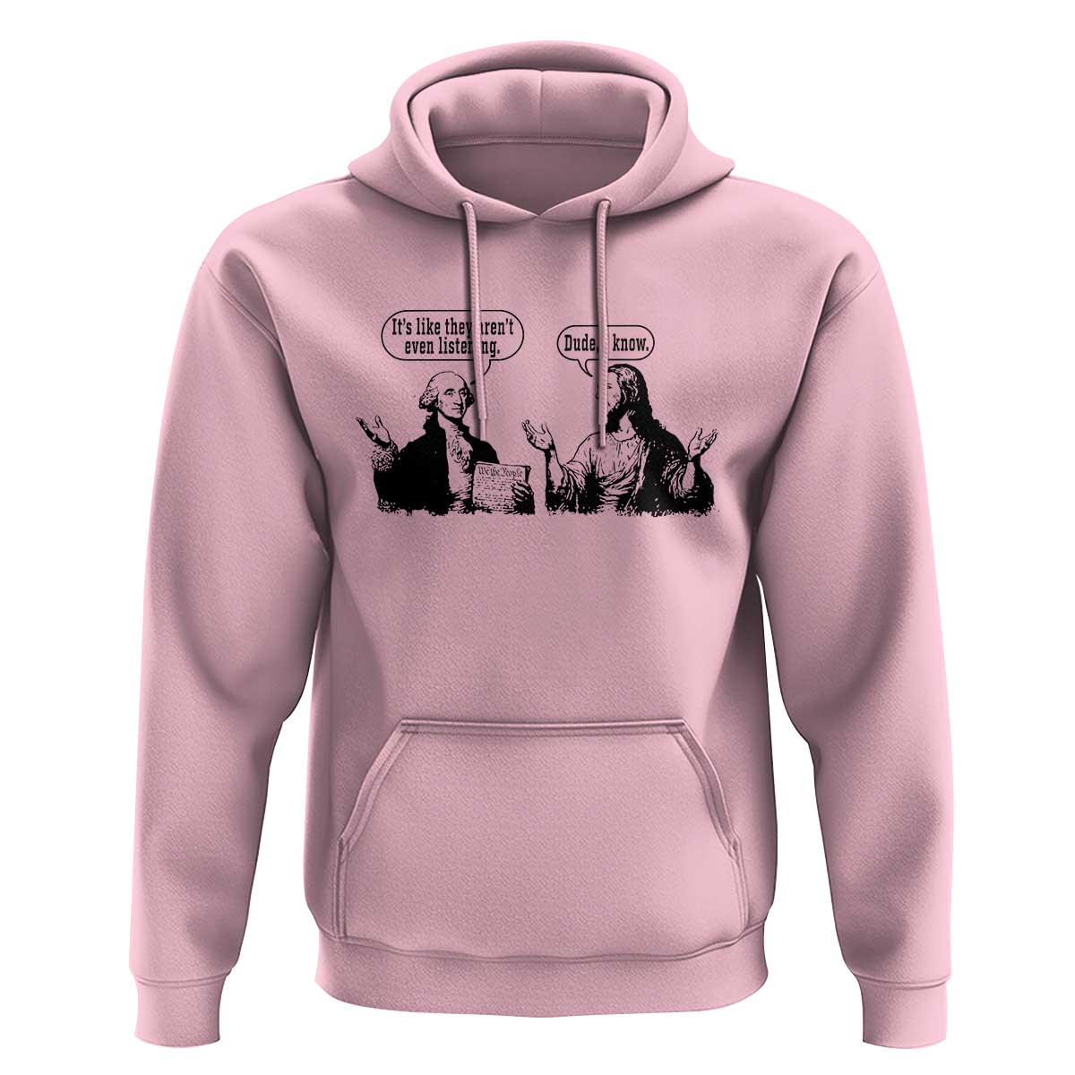 Funny George Washington and Jesus Conversation Hoodie Dude I Know Founding Values and Faith Political Commentary