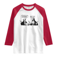 Funny George Washington and Jesus Conversation Raglan Shirt Dude I Know Founding Values and Faith Political Commentary