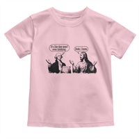 Funny George Washington and Jesus Conversation Toddler T Shirt Dude I Know Founding Values and Faith Political Commentary