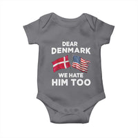 Dear Denmark We Hate Him Too Baby Onesie Funny Political Satire with US and Danish Flags