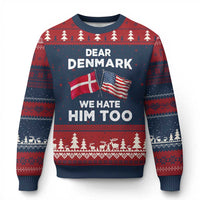 Dear Denmark We Hate Him Too Ugly Christmas Sweater Funny Political Satire with US and Danish Flags