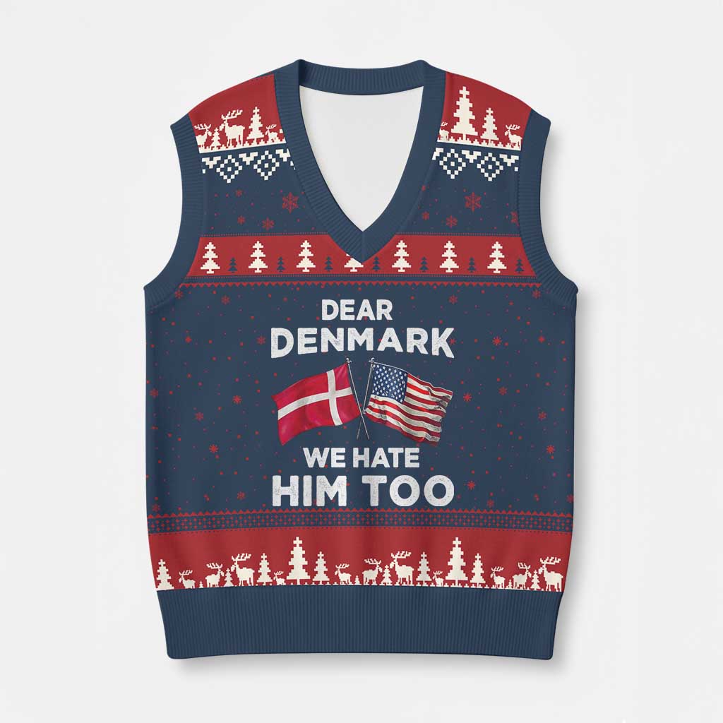 Dear Denmark We Hate Him Too V-Neck Knit Sweater Vest Funny Political Satire with US and Danish Flags