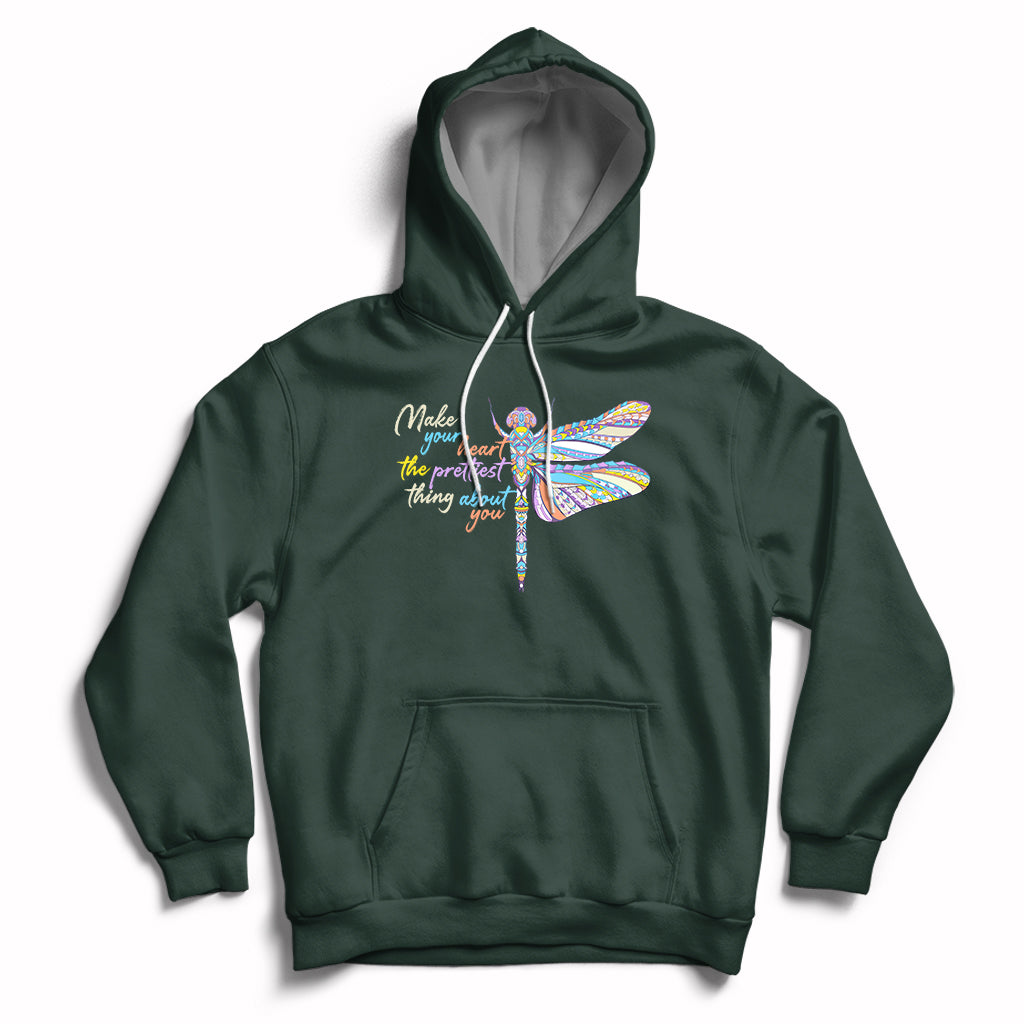 Make Your Heart The Prettiest Thing About You Dragonfly Inspirational Shirt, Dragonfly T-shirt, Dragonfly Lover Gift, Insect Lover Shirt Hoodie - Wonder Print Shop