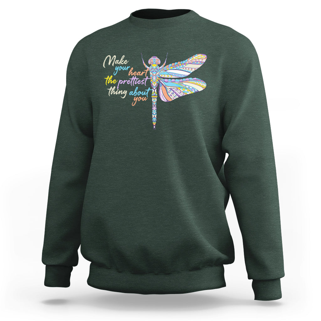 Make Your Heart The Prettiest Thing About You Dragonfly Inspirational Shirt, Dragonfly T-shirt, Dragonfly Lover Gift, Insect Lover Shirt Sweatshirt - Wonder Print Shop