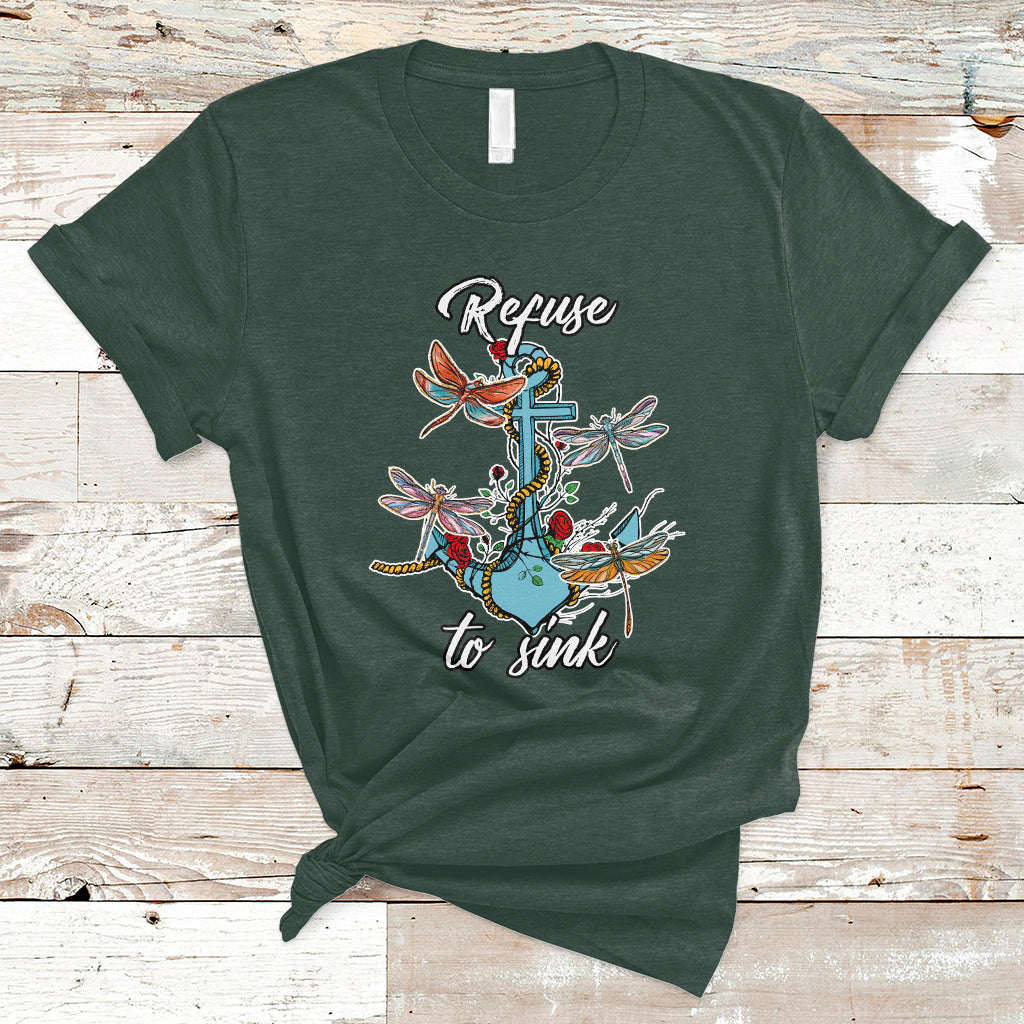Refuse To Sink Dragonfly Anchor Sailor Inspirational Shirt, Dragonfly T-shirt, Dragonfly Gift, Insect Lover Shirt, Spiritual Shirt T Shirt - Wonder Print Shop