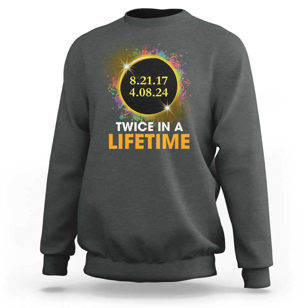 Total Solar Eclipse Sweatshirt Twice In A Life Time American Totality 2024 2017 - Wonder Print Shop