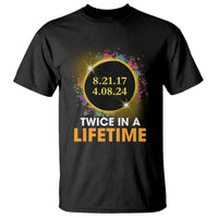 Total Solar Eclipse T Shirt Twice In A Life Time American Totality 2024 2017 - Wonder Print Shop