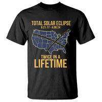 Total Solar Eclipse T Shirt Twice In A Life Time Tour Map American Totality 2024 2017 - Wonder Print Shop