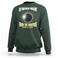 Total Solar Eclipse Sweatshirt My Birthday Present From The Universe April 8 2024 - Wonder Print Shop