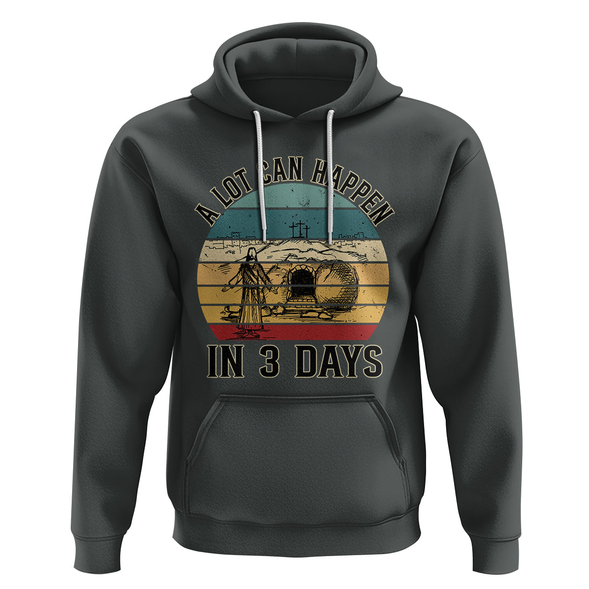 Religious Easter Hoodie A Lot Can Happen In 3 Days Christian Jesus - Wonder Print Shop