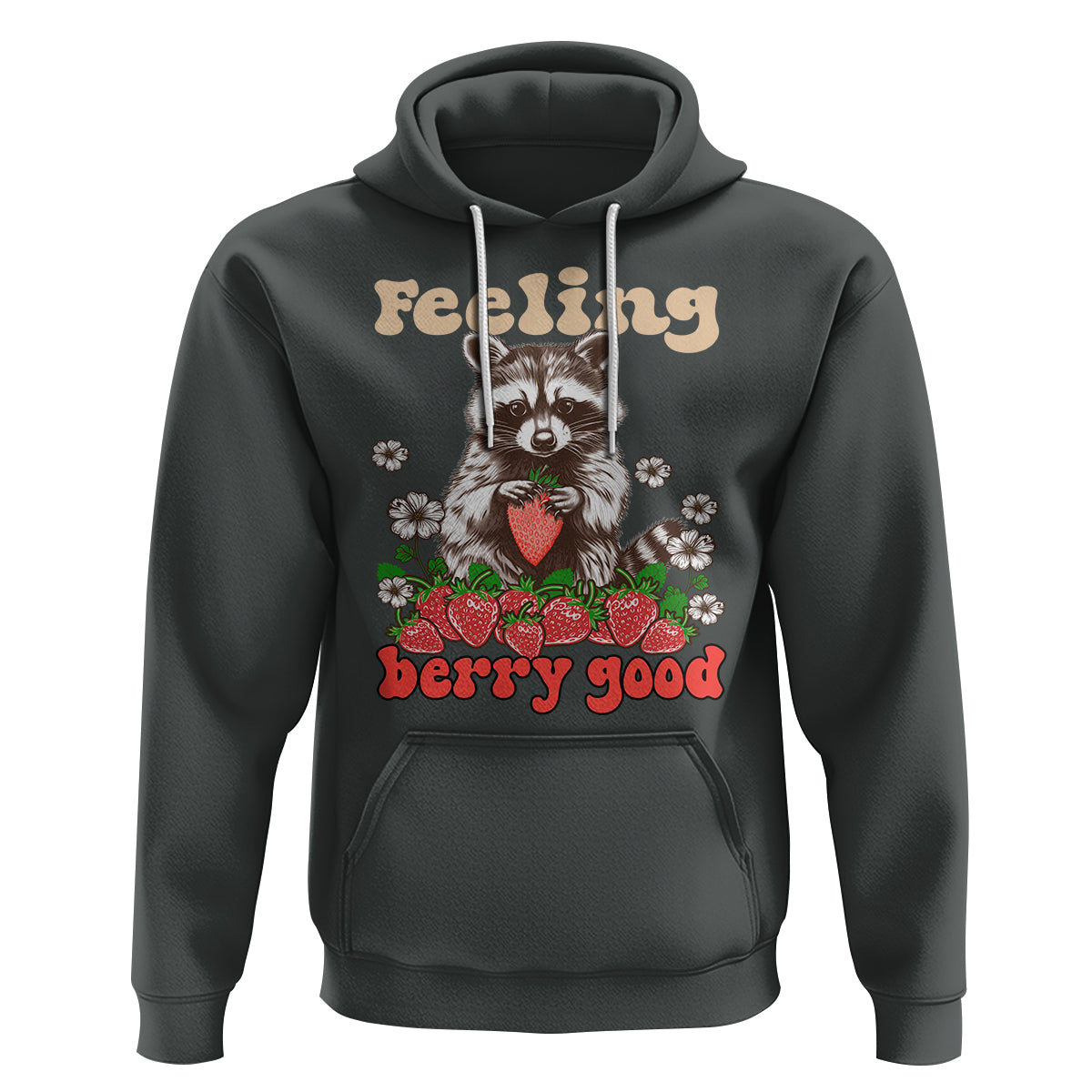 Funny Raccoon Hoodie Feeling Berry Good Eating Strawberries - Wonder Print Shop