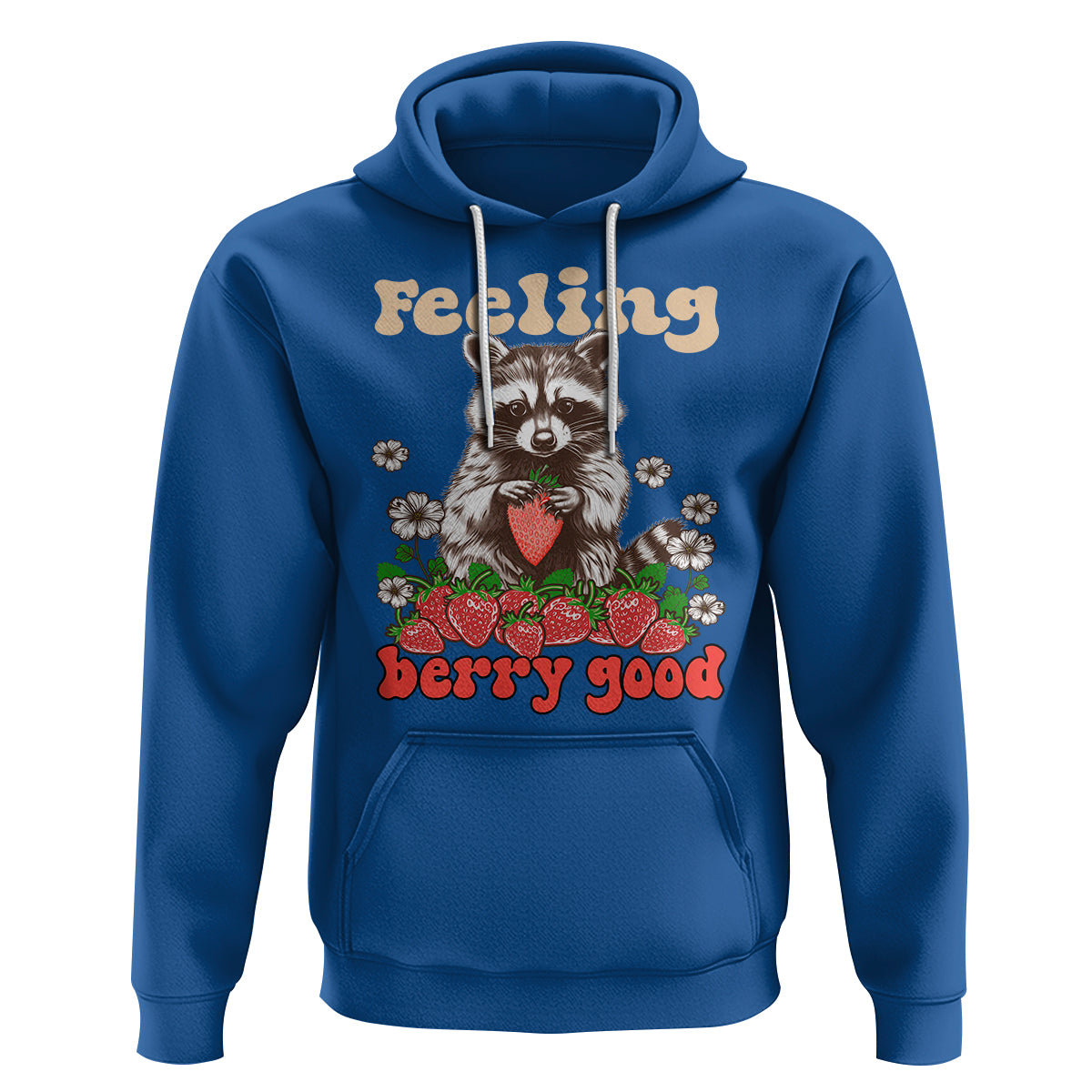 Funny Raccoon Hoodie Feeling Berry Good Eating Strawberries - Wonder Print Shop