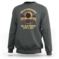 Total Solar Eclipse Sweatshirt Hello Darkness My Old Friend April 8 2024 American Totality - Wonder Print Shop