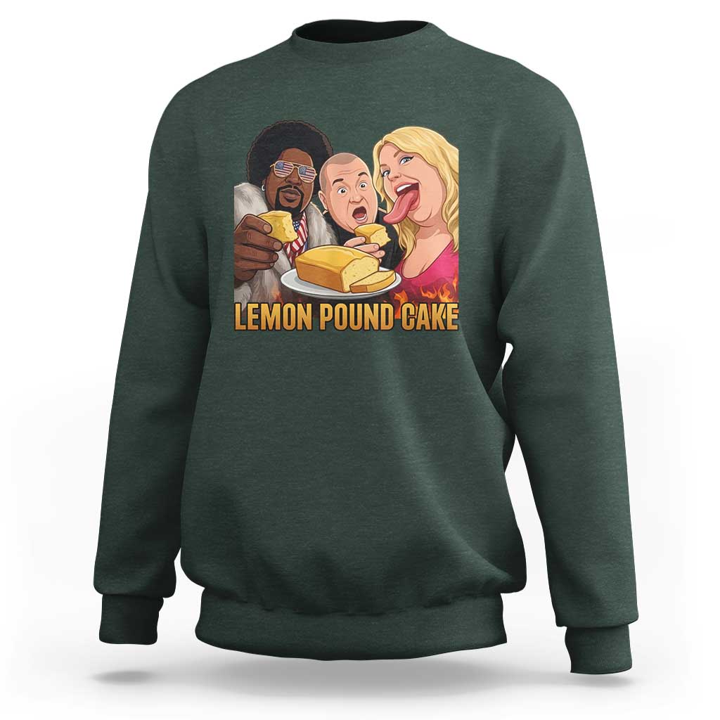 Funny Lemon Pound Cake Meme Sweatshirt Retro Edgy Music Humor Gift for Party Lovers