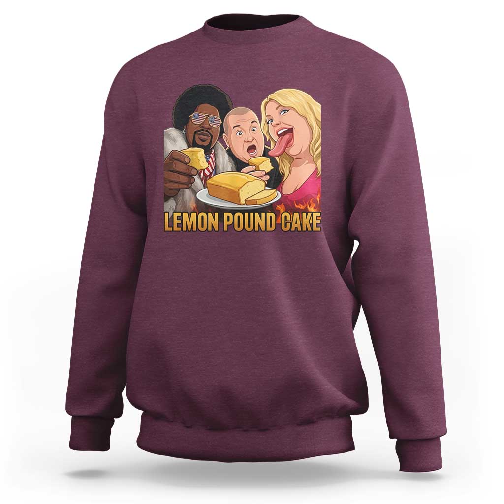 Funny Lemon Pound Cake Meme Sweatshirt Retro Edgy Music Humor Gift for Party Lovers