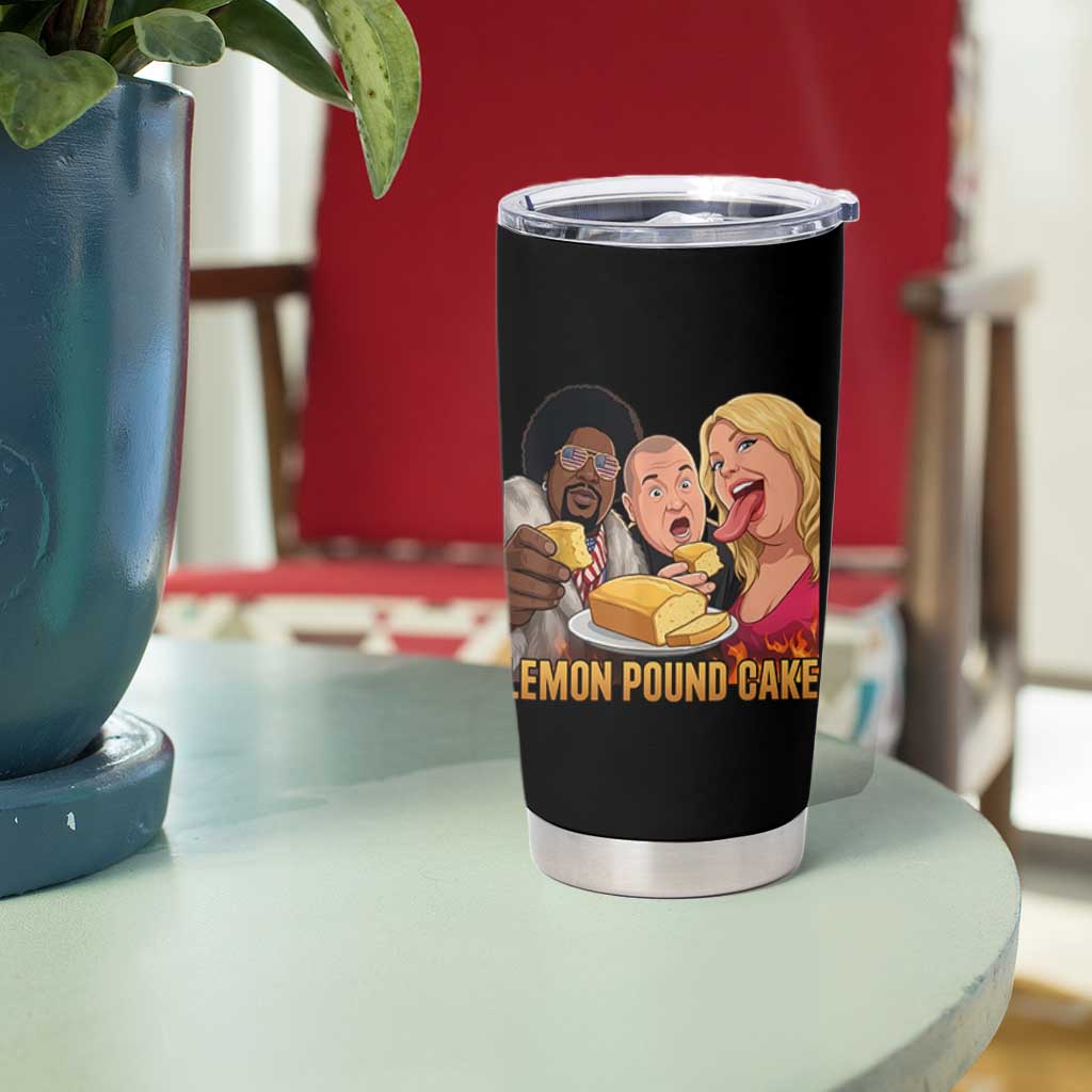 Funny Lemon Pound Cake Meme Tumbler Cup Retro Edgy Music Humor Gift for Party Lovers
