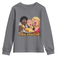 Funny Lemon Pound Cake Meme Youth Sweatshirt Retro Edgy Music Humor Gift for Party Lovers