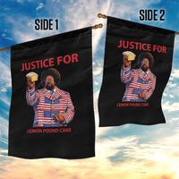 Justice for Lemon Pound Cake Garden Flag Funny Viral Edgy Meme Courtroom Parody Rap Fans