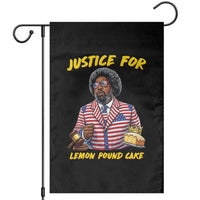 Justice for Lemon Pound Cake Funny Viral  Meme Garden Flag Edgy Hip Hop Humor Parody Gift for Rap Fans