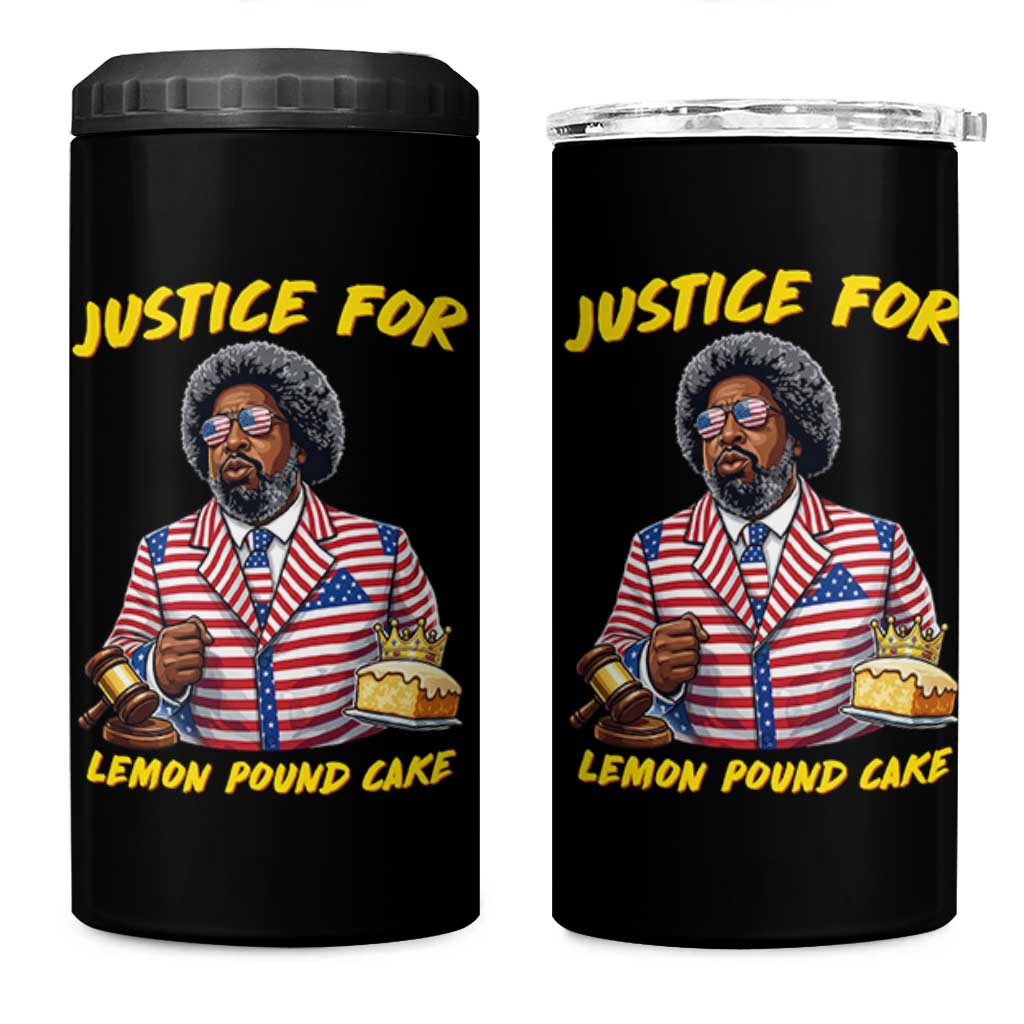 Justice for Lemon Pound Cake Funny Viral  Meme 4 in 1 Can Cooler Tumbler Edgy Hip Hop Humor Parody Gift for Rap Fans