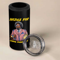Justice for Lemon Pound Cake Funny Viral  Meme 4 in 1 Can Cooler Tumbler Edgy Hip Hop Humor Parody Gift for Rap Fans