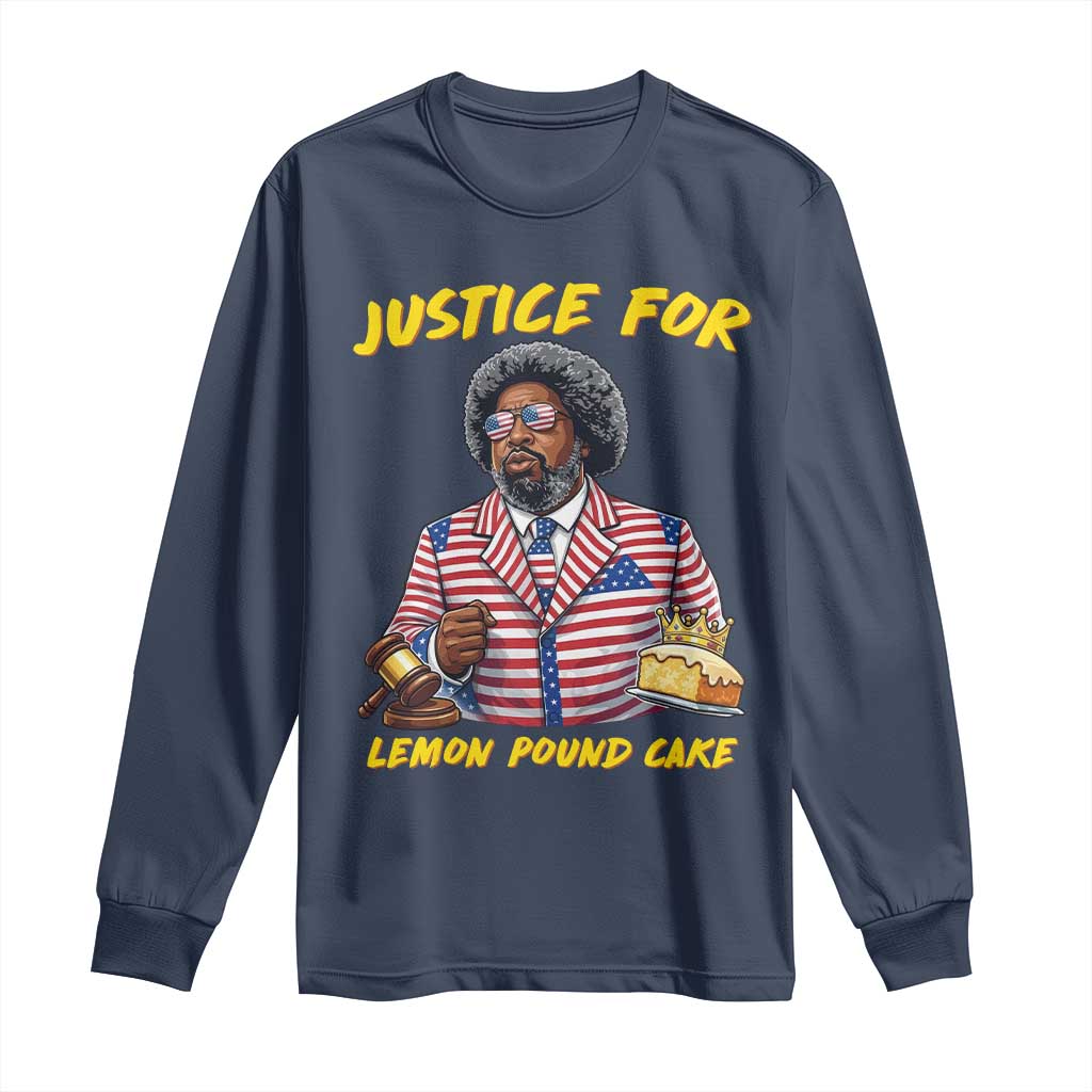 Justice for Lemon Pound Cake Funny Viral  Meme Long Sleeve Shirt Edgy Hip Hop Humor Parody Gift for Rap Fans