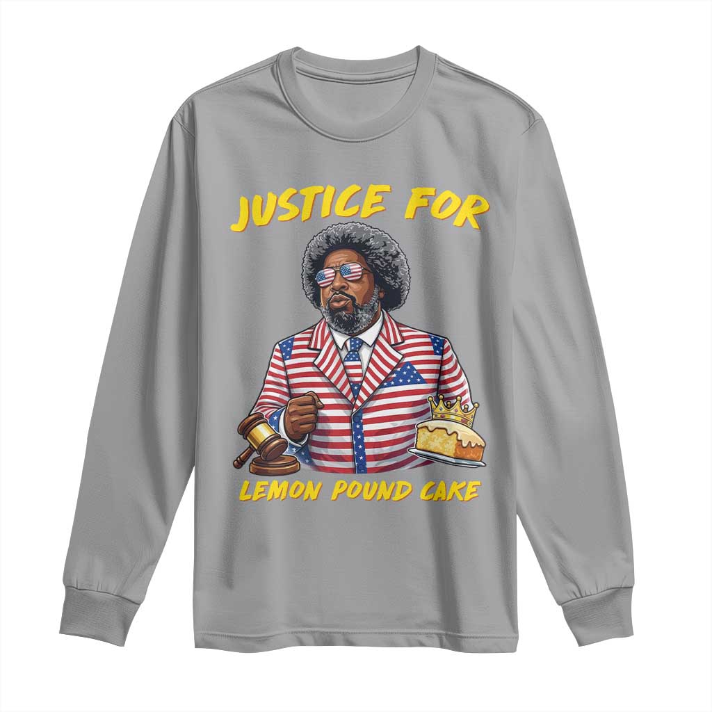 Justice for Lemon Pound Cake Funny Viral  Meme Long Sleeve Shirt Edgy Hip Hop Humor Parody Gift for Rap Fans