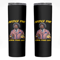 Justice for Lemon Pound Cake Funny Viral  Meme Skinny Tumbler Edgy Hip Hop Humor Parody Gift for Rap Fans