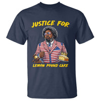 Justice for Lemon Pound Cake Funny Viral  Meme T Shirt Edgy Hip Hop Humor Parody Gift for Rap Fans