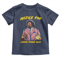 Justice for Lemon Pound Cake Funny Viral  Meme Toddler T Shirt Edgy Hip Hop Humor Parody Gift for Rap Fans
