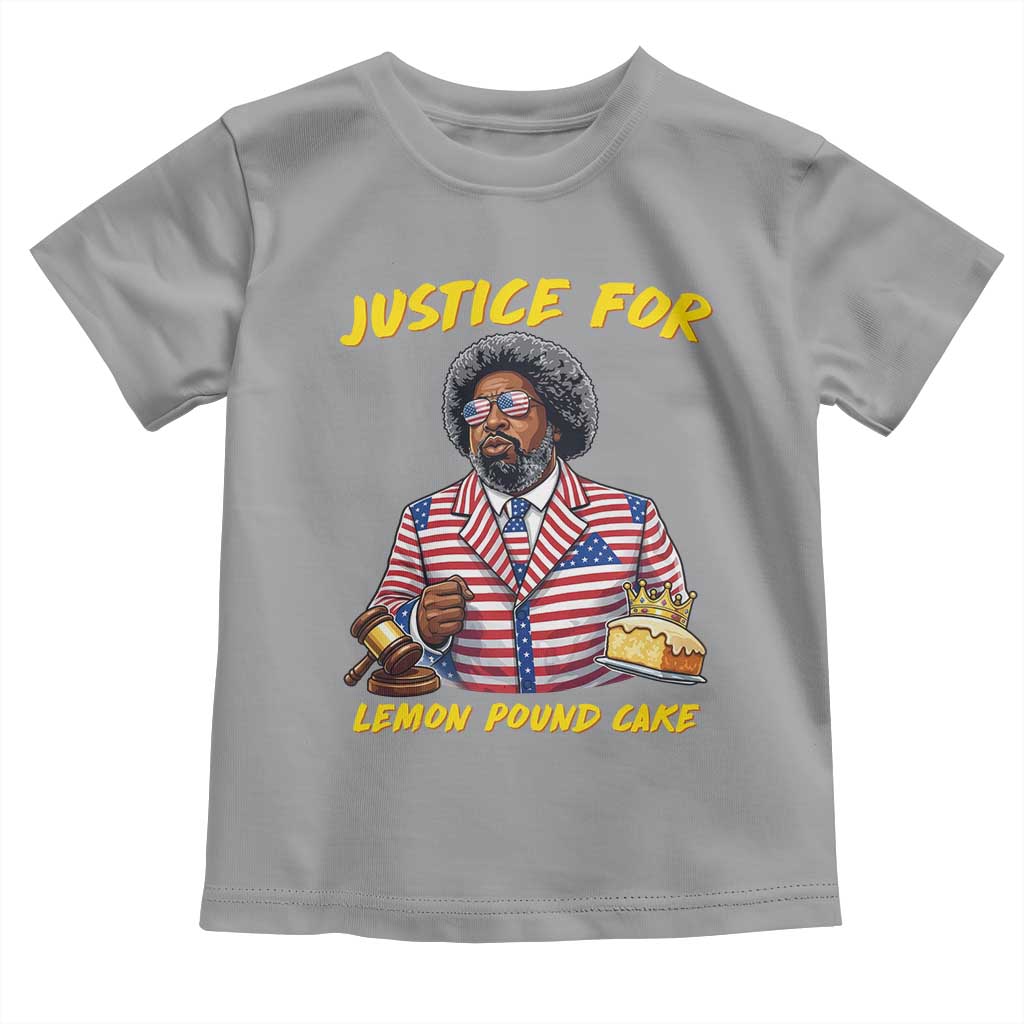 Justice for Lemon Pound Cake Funny Viral  Meme Toddler T Shirt Edgy Hip Hop Humor Parody Gift for Rap Fans