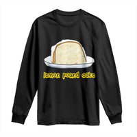 Lemon Pound Cake Funny Meme Long Sleeve Shirt Viral Edgy Hip Hop Humor Parody Gift for Rap Fans