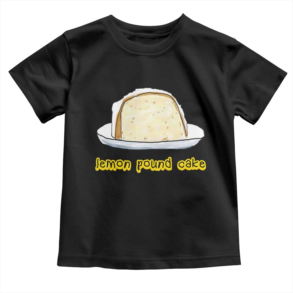Lemon Pound Cake Funny Meme Toddler T Shirt Viral Edgy Hip Hop Humor Parody Gift for Rap Fans