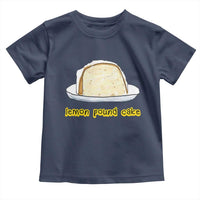 Lemon Pound Cake Funny Meme Toddler T Shirt Viral Edgy Hip Hop Humor Parody Gift for Rap Fans